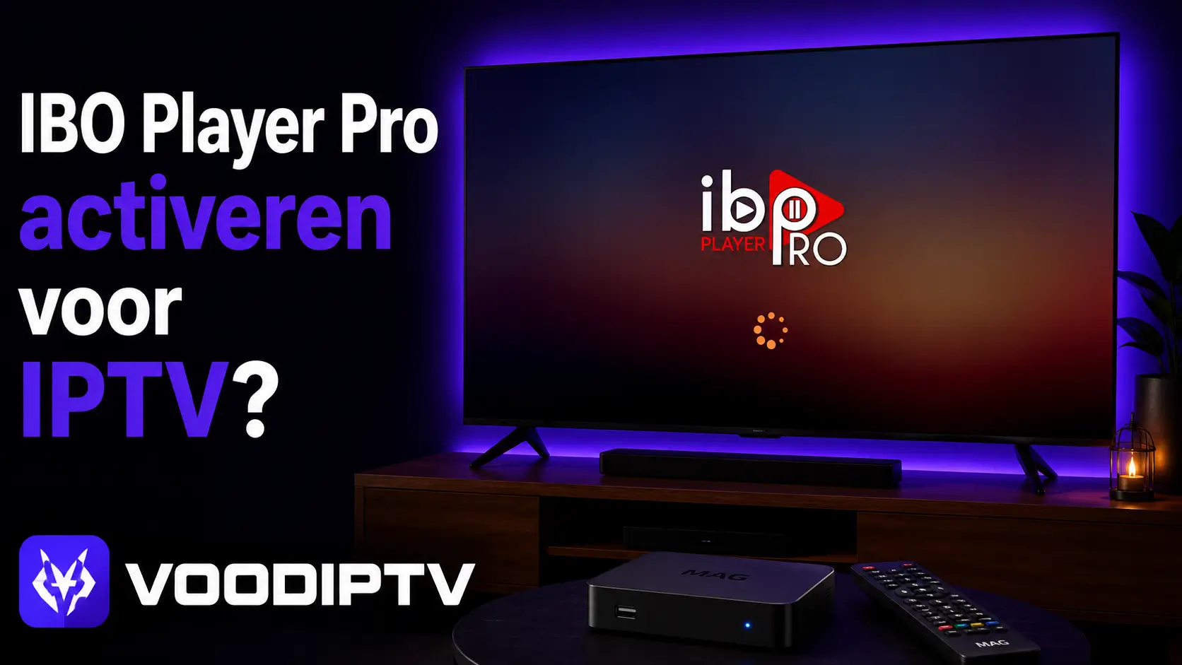IPTV Nederland 18 ibo player pro activeren