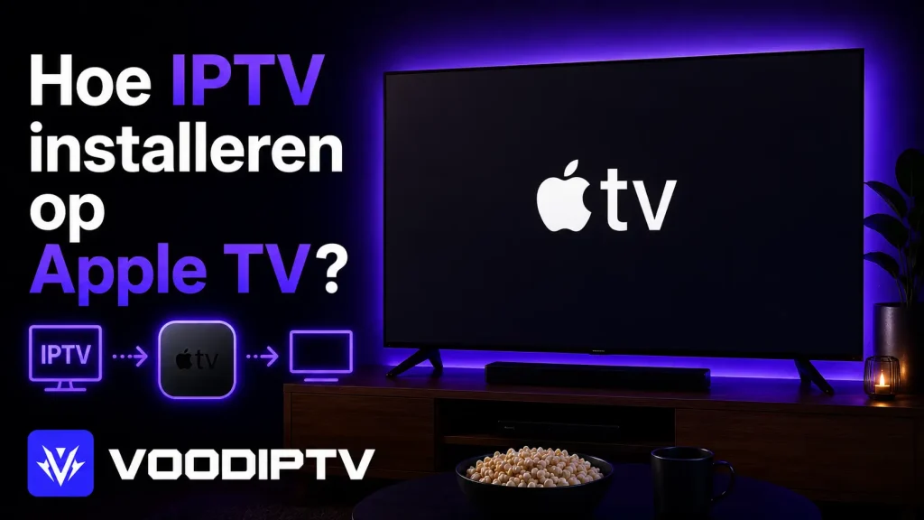 iptv installeren op apple tv