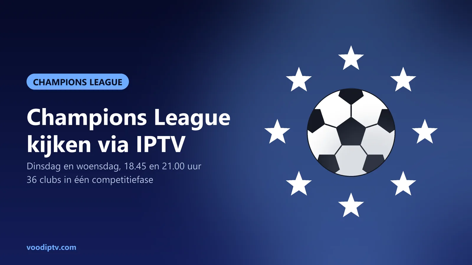 IPTV voor sport: alle sport live kijken in één abonnement 3 Champions League kijken via IPTV op dinsdag- en woensdagavond