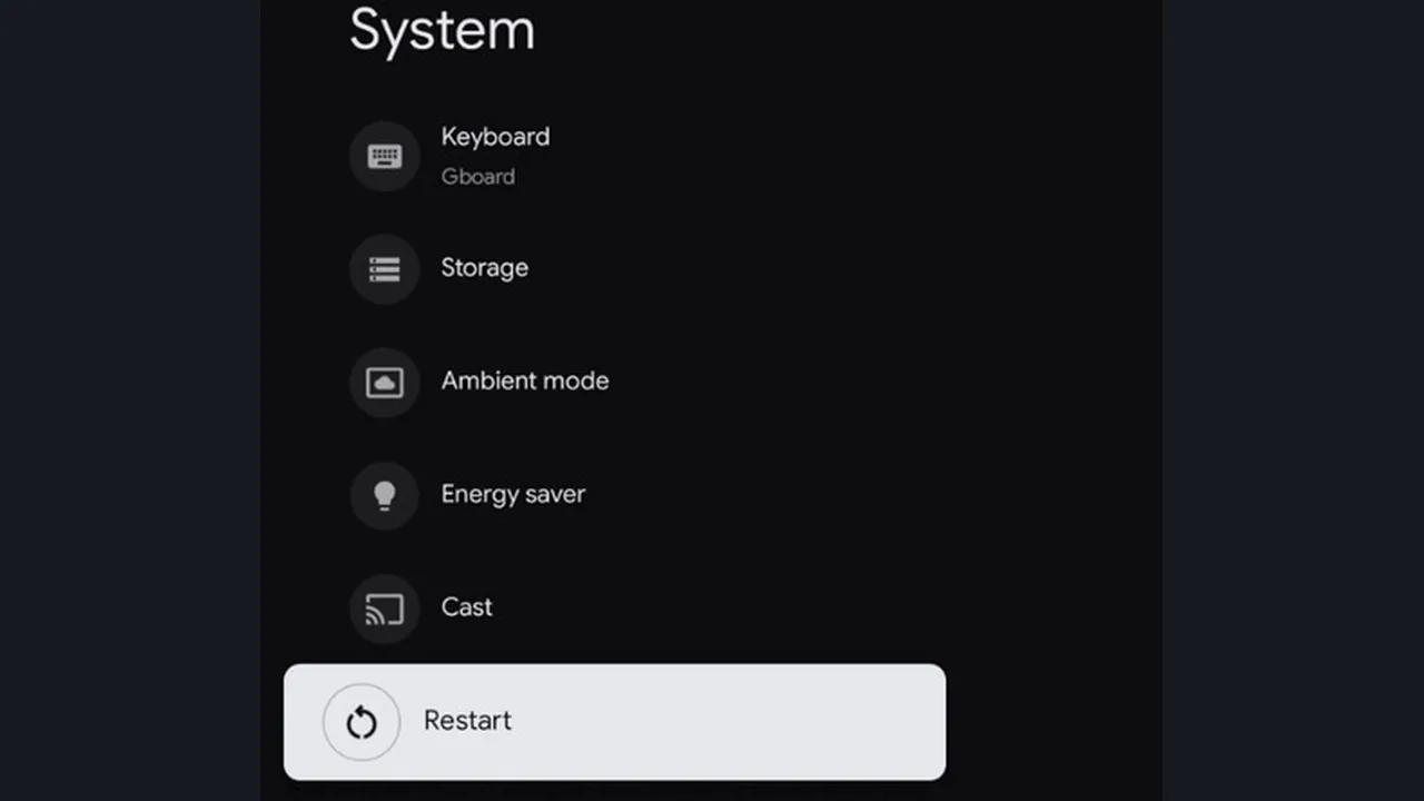IPTV op Chromecast met Google TV: stap voor stap installeren 38 Google TV-menu System met Restart geselecteerd.